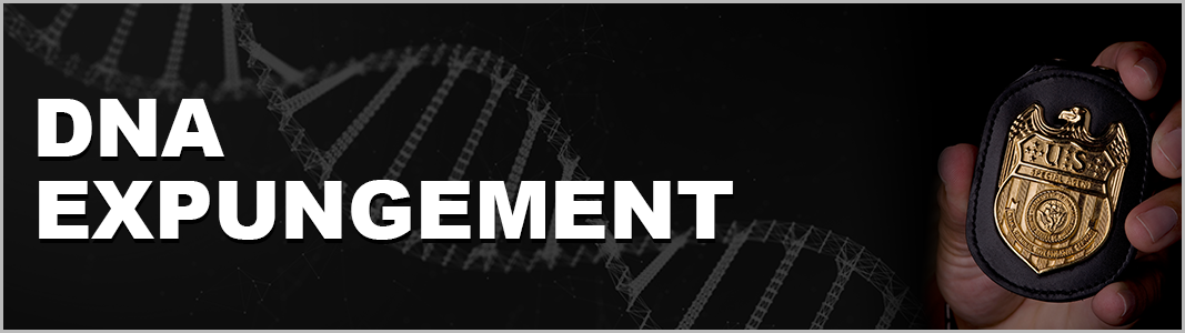 DNA Expungement DNA Expungement